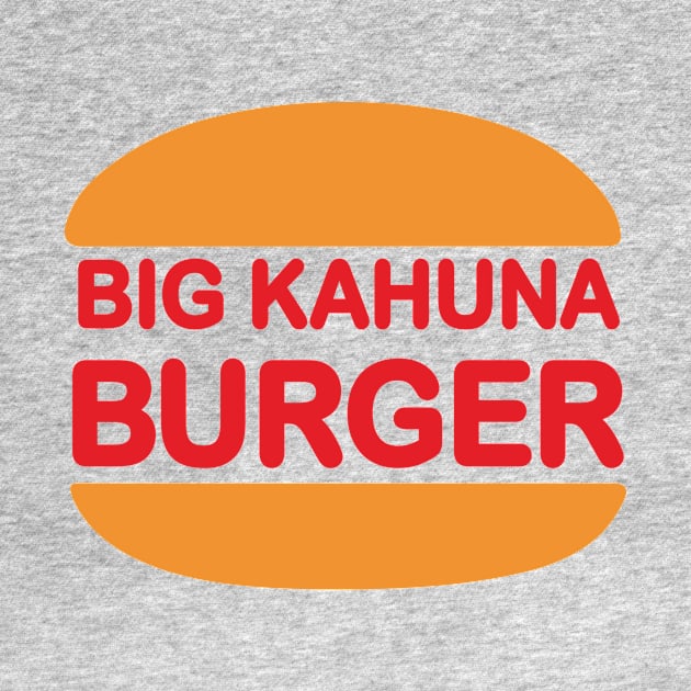 Big Kahuna Burger by WMKDesign